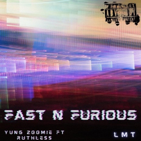 Fast N Furious ft. Ruthless | Boomplay Music