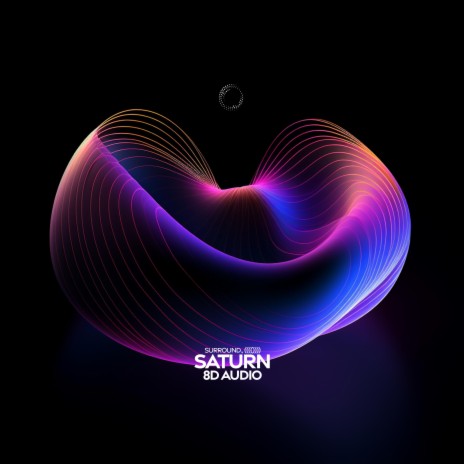 saturn (8d audio) ft. (((()))) | Boomplay Music