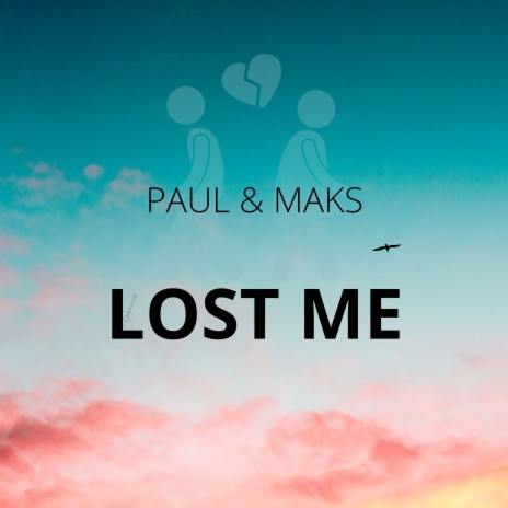 Lost Me | Boomplay Music