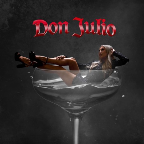 Don Julio | Boomplay Music