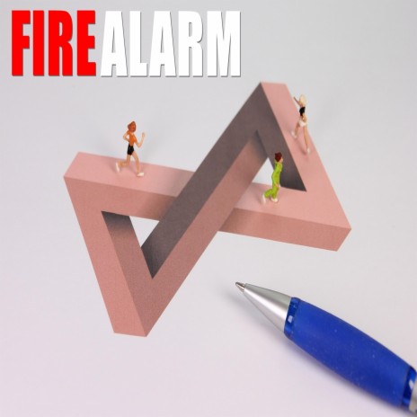 Fire Alarm | Boomplay Music