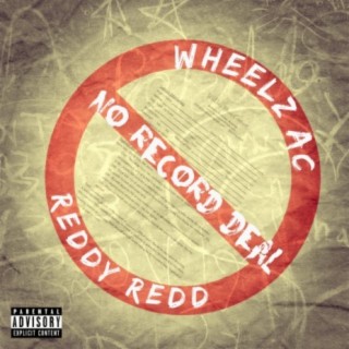 No Record Deal ft. Reddy Redd lyrics | Boomplay Music