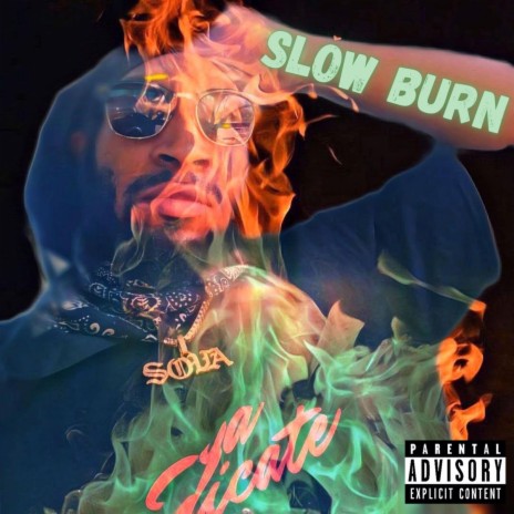 Slow Burn | Boomplay Music