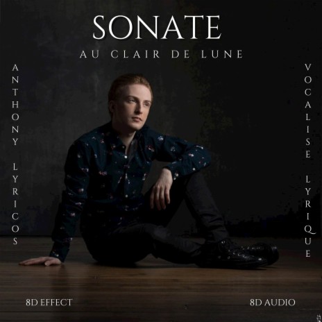 Sonate Au Clair De Lune (Vocalise Lyrique) ft. 8D Audio & 8D Effect | Boomplay Music