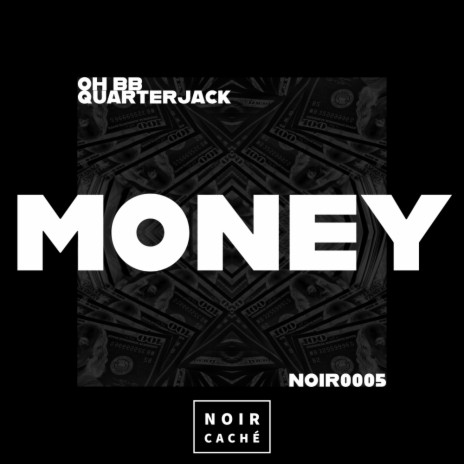 MONEY (Original Mix) ft. Quarterjack