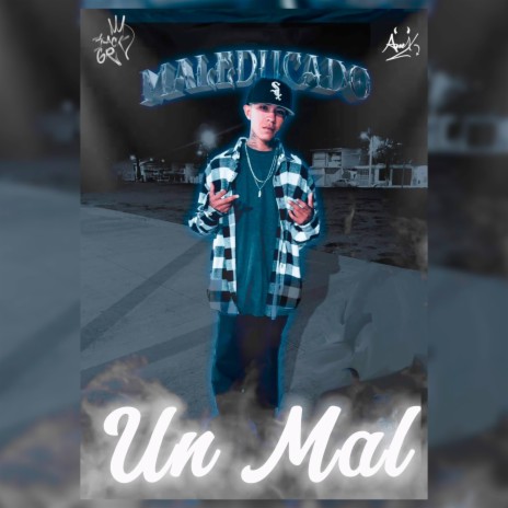 Un Mal | Boomplay Music