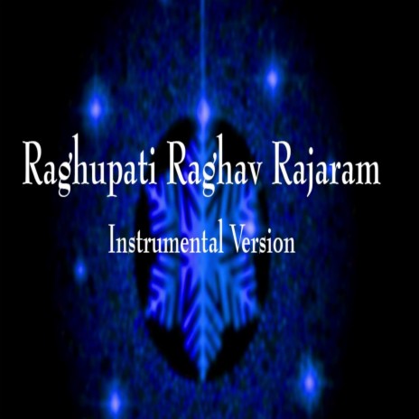 Raghupati Raghav Rajaram | Boomplay Music