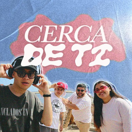 CERCA DE TI ft. Michelle B., Ddc.7 & Isaac Vera | Boomplay Music