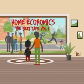 Home Economics The Beat Tape, Vol. 1