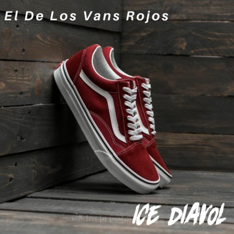 El de Los Vans Rojos