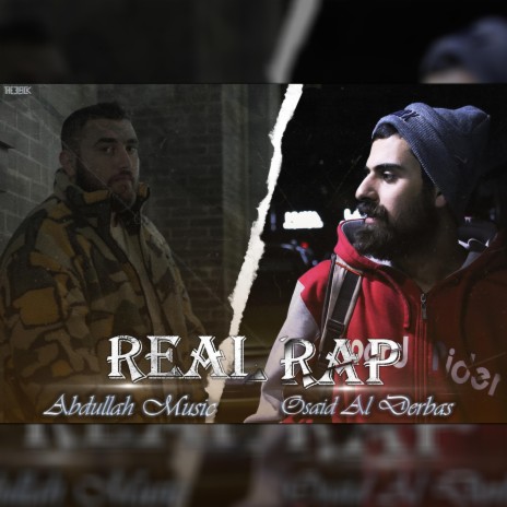 Real Rap ft. Osaid Al Derbas | Boomplay Music