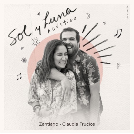 Sol y Luna - Acústico (feat. La Trucíos) | Boomplay Music