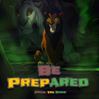 Be Prepared (Scar's Hip Hop Remix)