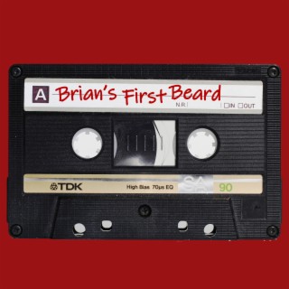 Brian's First Beard