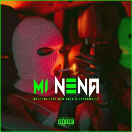 Mi Nena ft. Red Note & Blxckoslley | Boomplay Music
