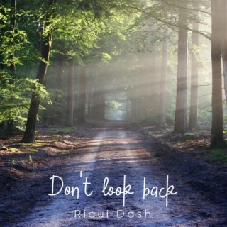 Don´t look back