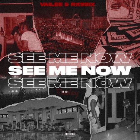 See Me Now ft. Vailee & Rx9six | Boomplay Music