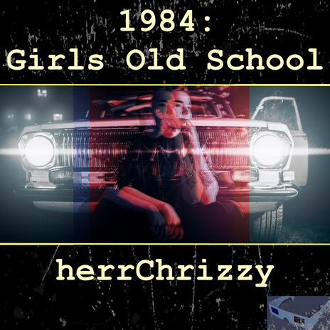 1984 Girls Old School | Boomplay Music