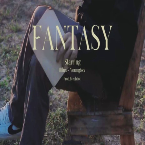 Fantasy ft. Young6xx | Boomplay Music