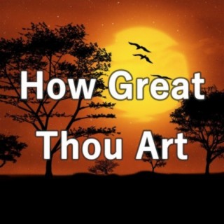 How Great Thou Art (Piano Hymns)