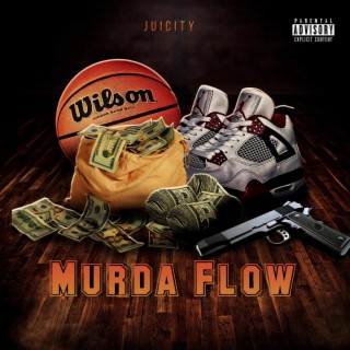 Murda Flow