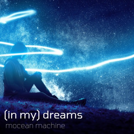 (in my) dreams | Boomplay Music