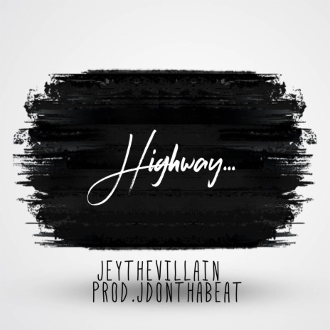 Highway... | Boomplay Music