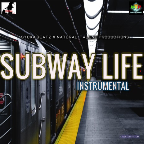 SUBWAY LIFE INSTRUMENTAL (Instrumental) | Boomplay Music