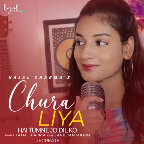 Chura Liya (Recreate Version) | Boomplay Music