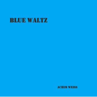 Blue Waltz