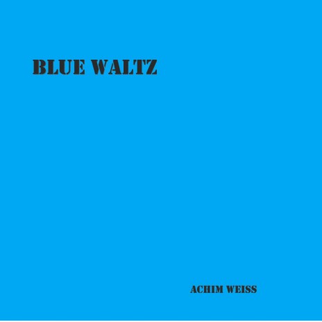 Blue Waltz | Boomplay Music