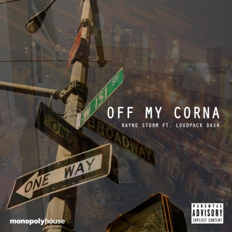 Off My Corna (feat. Loudpack Dash) | Boomplay Music