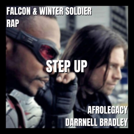 Step Up (The Falcon & The Winter Soldier Rap) [feat. Darrnell Bradley] | Boomplay Music