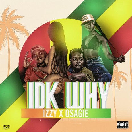 Idk Why ft. Osagie | Boomplay Music