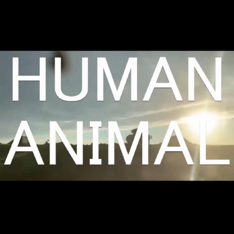 human animal | Boomplay Music