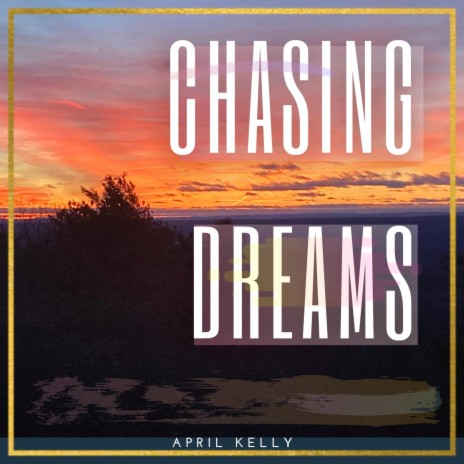 Chasing Dreams | Boomplay Music