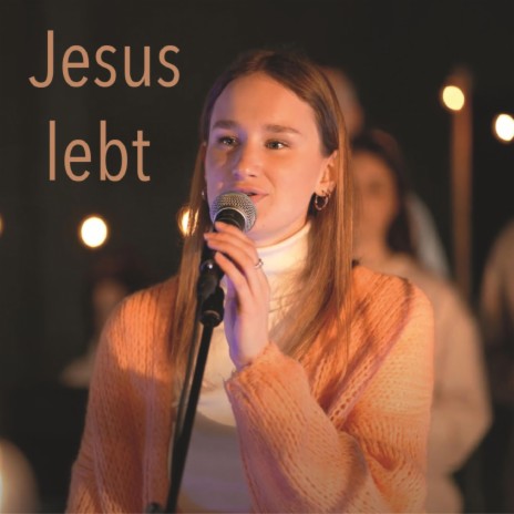 Jesus lebt | Boomplay Music