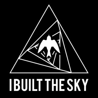 I Built The Sky