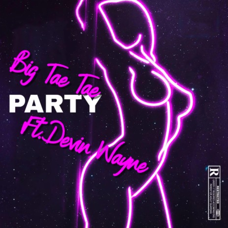 Party ft. Devin Wayne | Boomplay Music