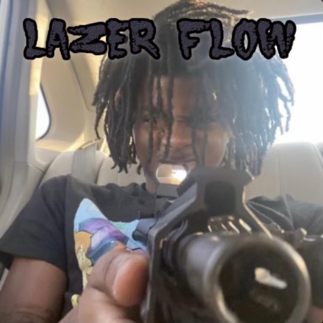 LAZER FLOW | Boomplay Music