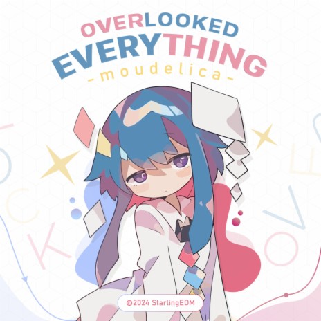 Overlooked Everything ft. StarlingEDM | Boomplay Music