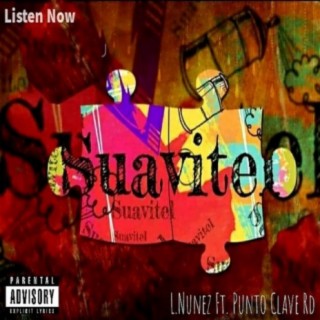 Suavitel (feat. Punto Clave Rd.)