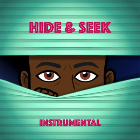 Hide & Seek (Instrumental) | Boomplay Music