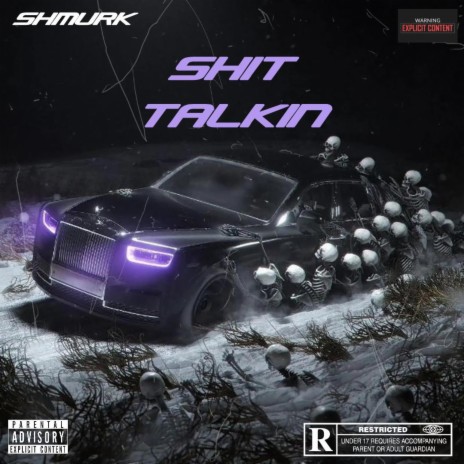 SHIT TALKIN | Boomplay Music