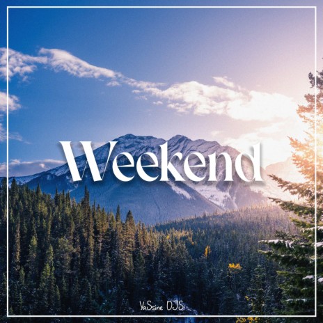 Weekend | Boomplay Music