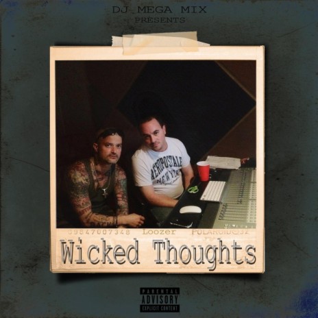 Wicked Thoughts ft. LoOzeR