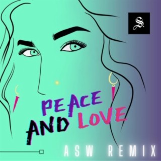 Peace and Love (feat. ASW)