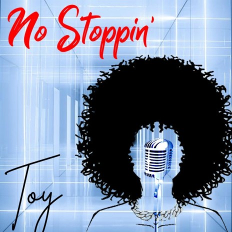 No Stoppin' | Boomplay Music