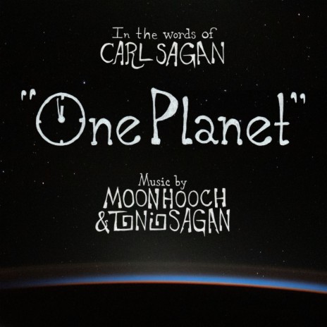 One Planet ft. Carl Sagan & Tonio Sagan | Boomplay Music