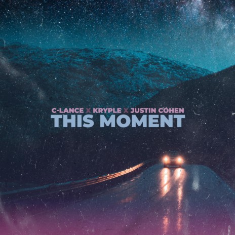 This Moment ft. C-Lance & Justin Cohen | Boomplay Music